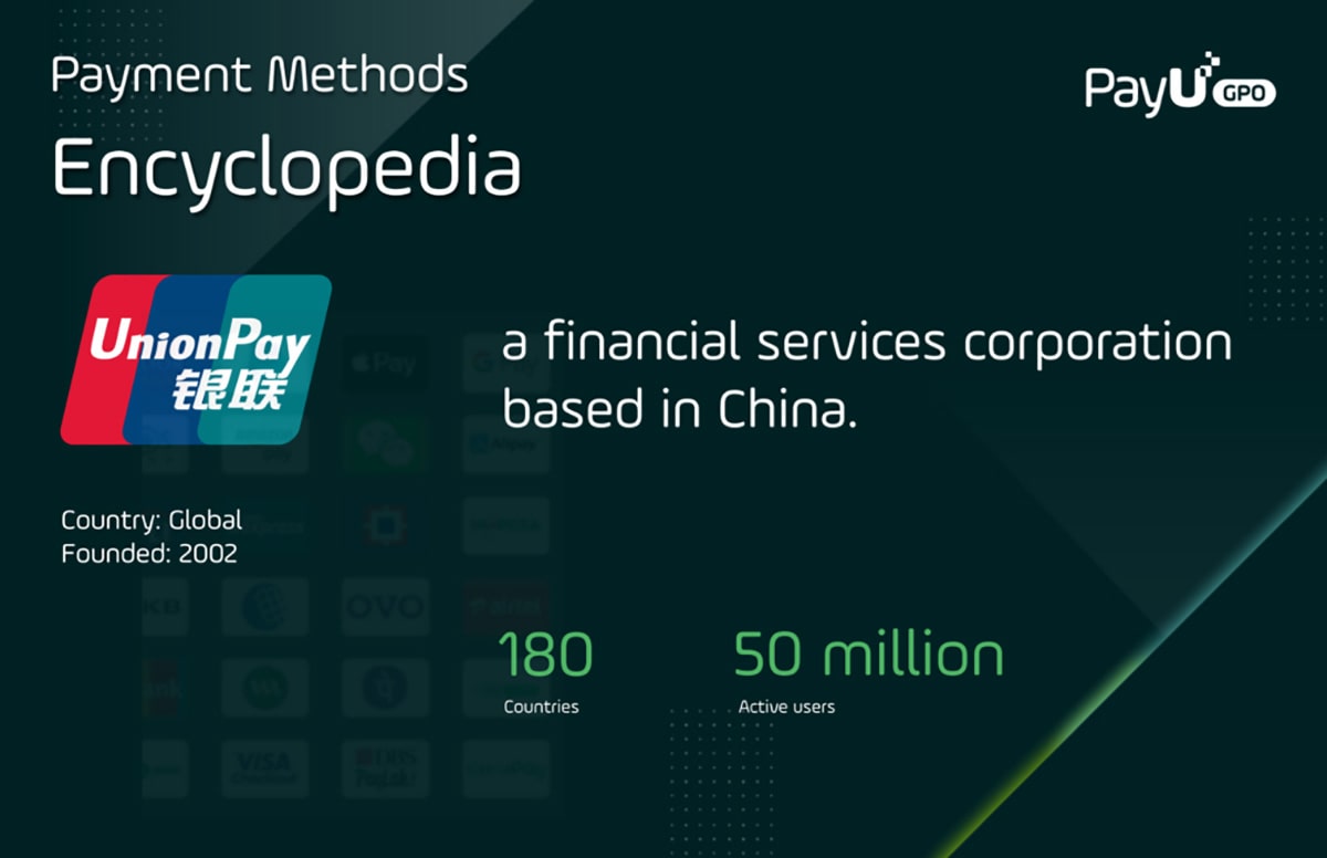 UnionPay is China's largest payment system
